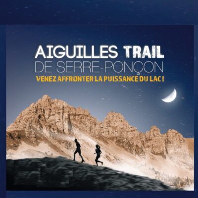 Aiguilles trail de Serre-Ponçon