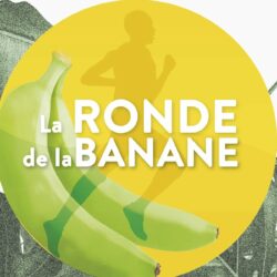 La ronde de la Banane